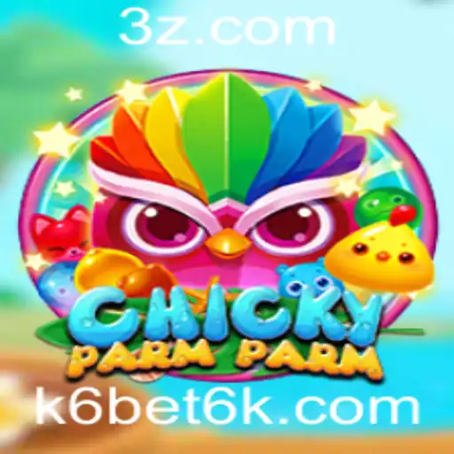 Descubra o Fascinante Mundo do Jogo ChickyParmParm e a Estratégia K6 Bet