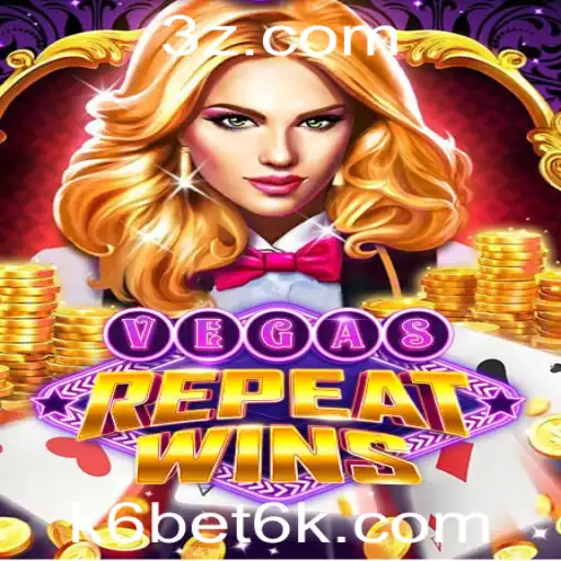 Entendendo o Jogo VegasRepeatWins e o Conceito de K6 Bet